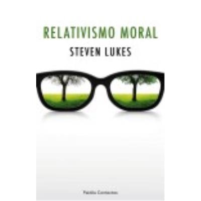 Relativismo Moral - STEVEN LUKES