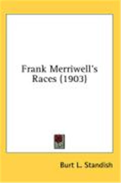 Frank Merriwell's Races (1903)