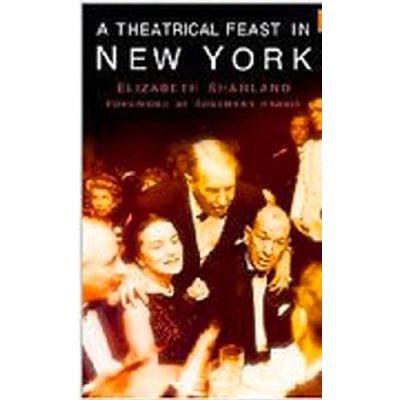 A Theatrical Feast in New York
