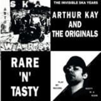 Rare 'N' Tasty - Kay, Arthur -& The Originals-