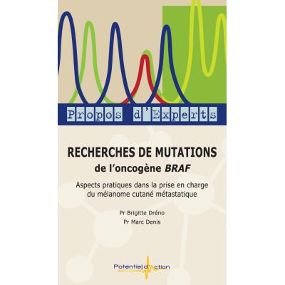 Recherches de mutations de l'oncogène BRAF