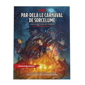Livre - Dungeons & Dragons - Par-delà Le Carnaval De Sorcelume (aventure) - 1