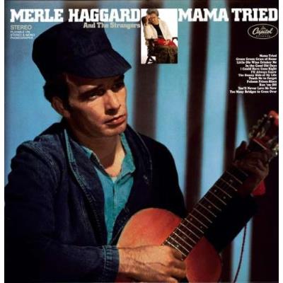 Mama Tried (Limited Edition)