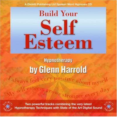 Build Your Self Esteem