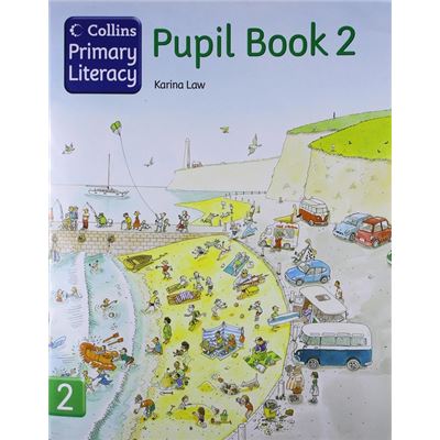 Collins Primary Literacy - Pupil Book 2: Pupil Book Bk. 2