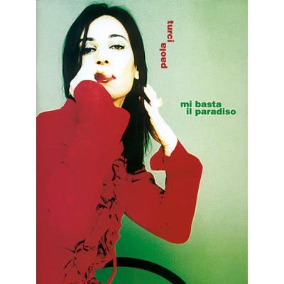 Partitions variété, pop, rock... CARISCH TURCI PAOLA - MI BASTA IL PARADISO - PAROLES ET ACCORDS Paroles&accords
