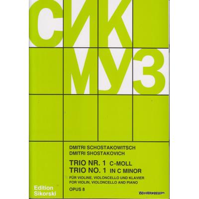 Partitions classique SIKORSKI CHOSTAKOVITCH - TRIO N 1 OP. 8 - VIOLON, VIOLONCELLE, PIANO Ensemble à cordes