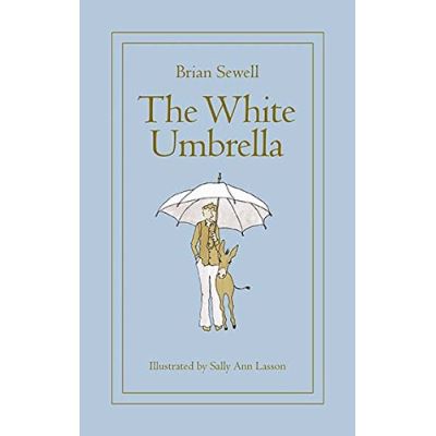 The White Umbrella Brian Sewell
