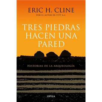 Tres Piedras Hacen Una Pared - 1