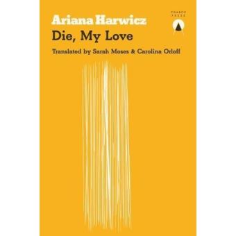 Die, My Love - [Livre en VO] - 1
