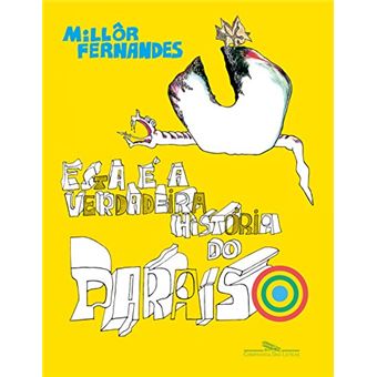 Esta É A Verdadeira História Do Paraiso - 1