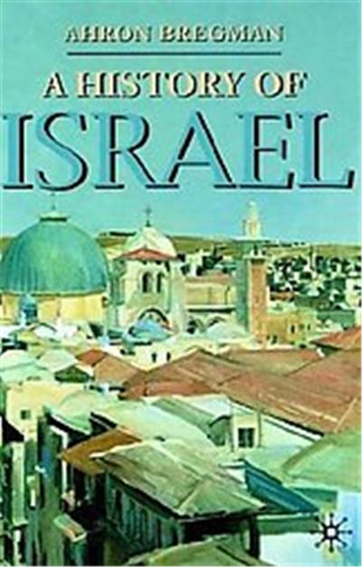 A History of Israel, Palgrave Essential Histories Series
