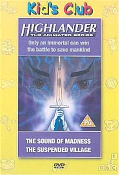 Highlander - The Animated Series - The Sound Of Madness/The Suspended Village