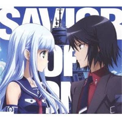 Savior Of Song - Aoki Hagane No Arpeggio Ver. (aoki Hagane No Arpeggio: Ars Nova Intro Theme)