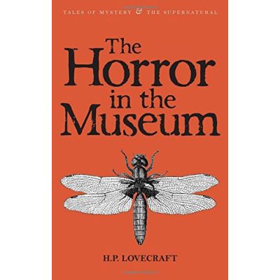 Horror in the Museum: Collected Short Stories