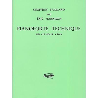Méthodes et pédagogie NOVELLO TANKARD GEOFFREY - PIANOFORTE TECHNIQUE - ON AN HOUR A DAY - PIANO SOLO Piano