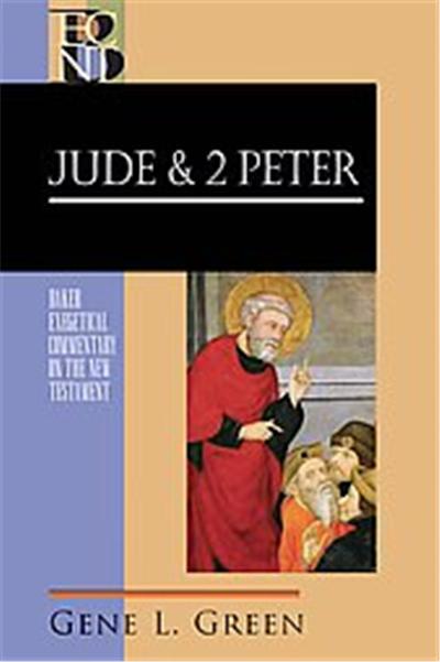 Jude and 2 Peter, Baker Exegetical Commentary on the New Testament