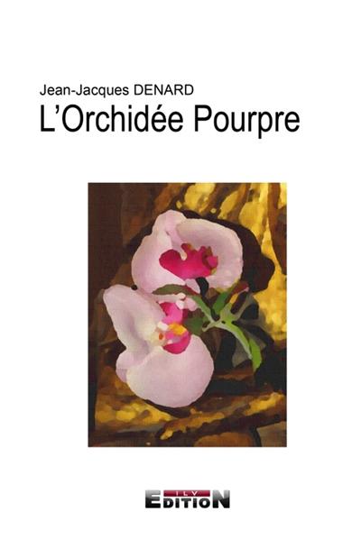 L'Orchidée Pourpre
