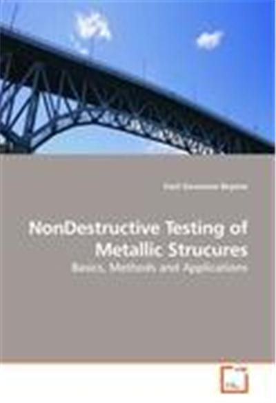 NonDestructive Testing of Metallic Strucures