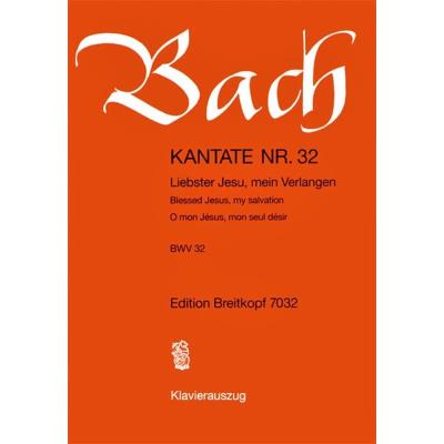 Partitions classique EDITION BREITKOPF BACH J.S. - KANTATE 32 LIEBSTER JESU - CHANT, CHOEUR, PIANO Choeur et ensemble vocal