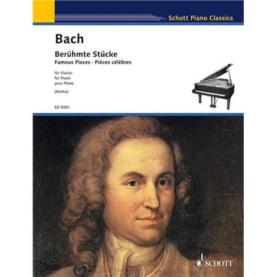 Bach Jean Sébastien - Pièces célèbres (Famous pieces) --- Piano