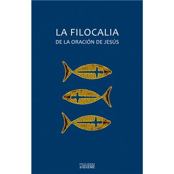 La filocalia de la oración de Jesús