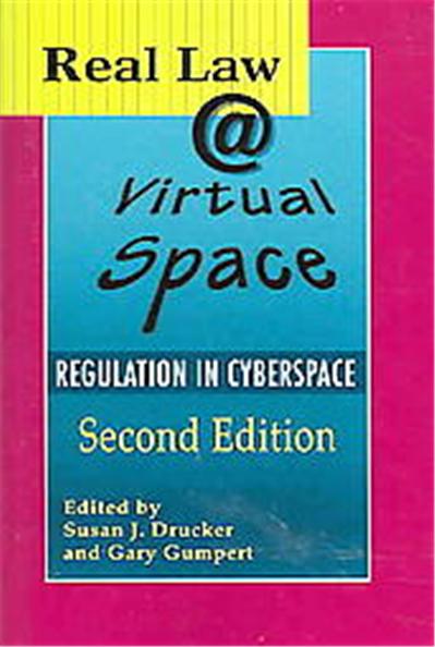 Real Law @ Virtual Space, Hampton Press Communication Series