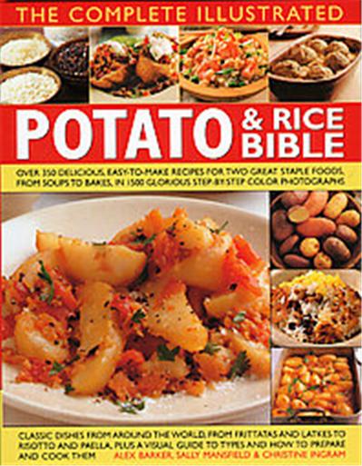 The Complete Illustrated Potato and Rice Bible, The Complete Illustrated