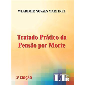 Tratado Prático Da Pensão Por Morte - 1