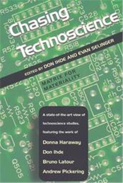 Chasing Technoscience, Philosophy of Technology
