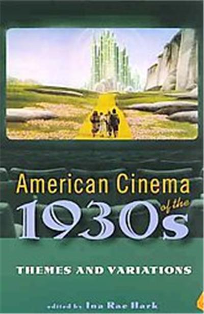 American Cinema of the 1930s, Screen Decades: American Culture/American Cinema