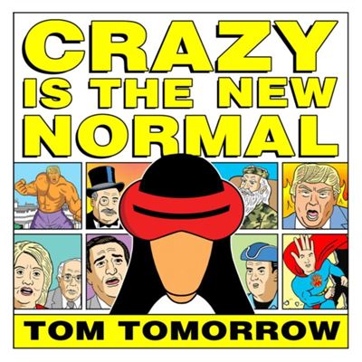 Crazy Is The New Normal