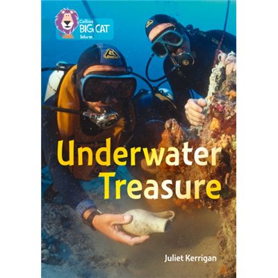 Underwater Treasure: Band 13/Topaz (Collins Big Cat) (Paperback)