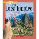 The Inca Empire, True Books Series