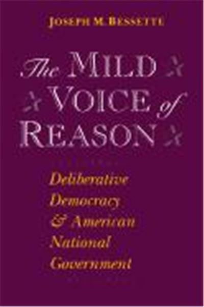 The Mild Voice of Reason, American Politics and Political Economy Series