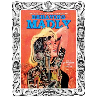 Behaving Madly