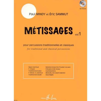 Méthodes et pédagogie LEMOINE MINDY P. / SAMMUT E. - MÉTISSAGES VOL.1 + CD - PERCUSSION Percussion