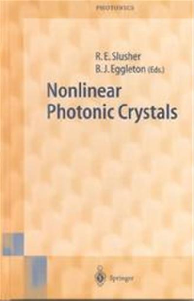 Nonlinear Photonic Crystals, Springer Series in Photonics, V. 10.