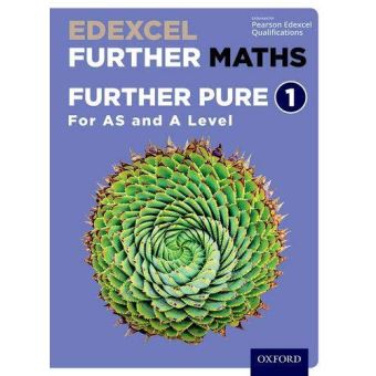 Edexcel Further Maths: Further Pure 1 Student Book (AS And A Level ...