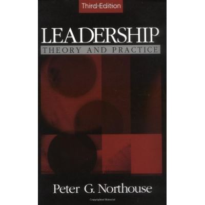 Leadership: Theory and Practice