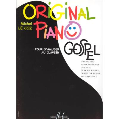 Partitions variété, pop, rock... LEMOINE LE COZ MICHEL - ORIGINAL PIANO GOSPEL - PIANO Piano