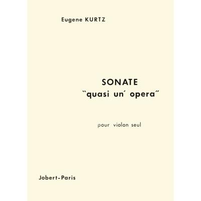 Partitions classique JOBERT KURTZ EUGENE - SONATE QUASI UN' OPERA - VIOLON Violon