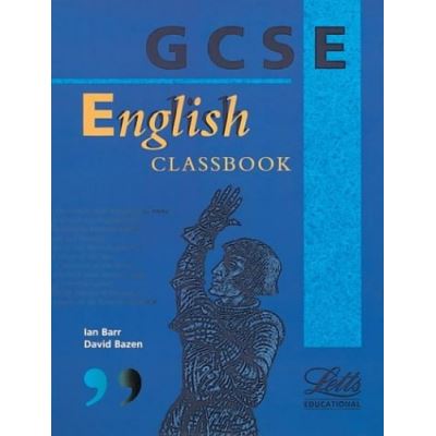 GCSE English: Classbook (GCSE textbooks)