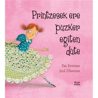 Printzesek ere puzker egiten dute