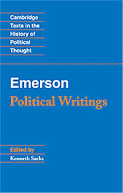 Emerson Political Writings, Cambridge Texts in the History of Political Thought