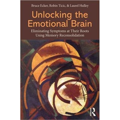Unlocking The Emotional Brain (Paperback)