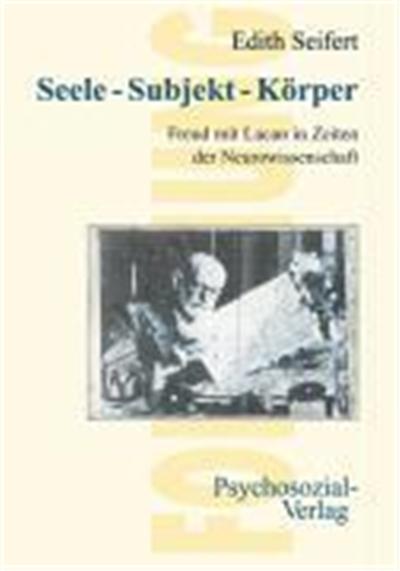 Seele-Subjekt-Körper