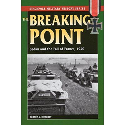 The Breaking Point (Stackpole Military History Series) - [Version Originale]