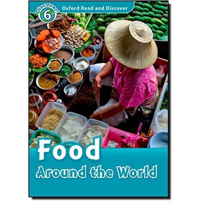 oxford read and discover 6: food around the world audio cd pack