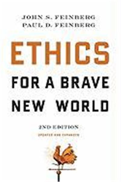 Ethics for a Brave New World, Second Edition